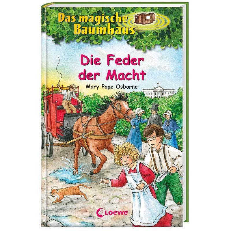 Die Feder Der Macht / Das Magische Baumhaus Bd.45 - Mary Pope Osborne, Gebunden von Loewe Verlag