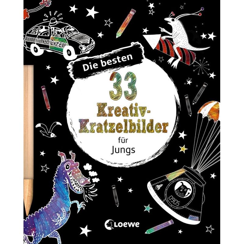 Die Besten 33 Kreativ-Kratzelbilder Für Jungs, Kartoniert (TB) von Loewe Verlag