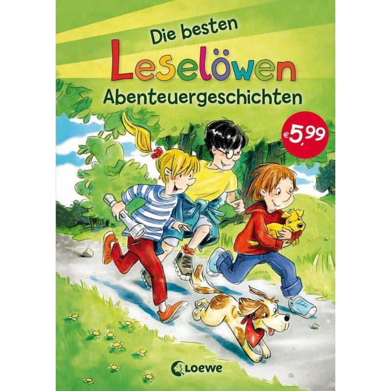 Die Besten Leselöwen-Abenteuergeschichten, Gebunden von Loewe Verlag