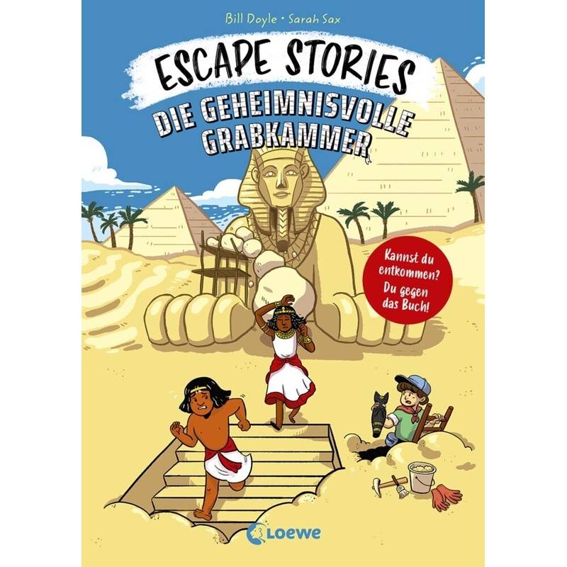 Escape Stories - Die Geheimnisvolle Grabkammer - Bill Doyle, Gebunden von Loewe