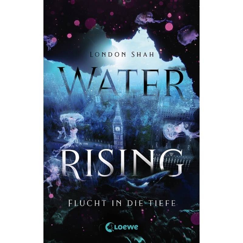 Flucht In Die Tiefe / Water Rising Bd.1 - London Shah, Gebunden von Loewe Verlag