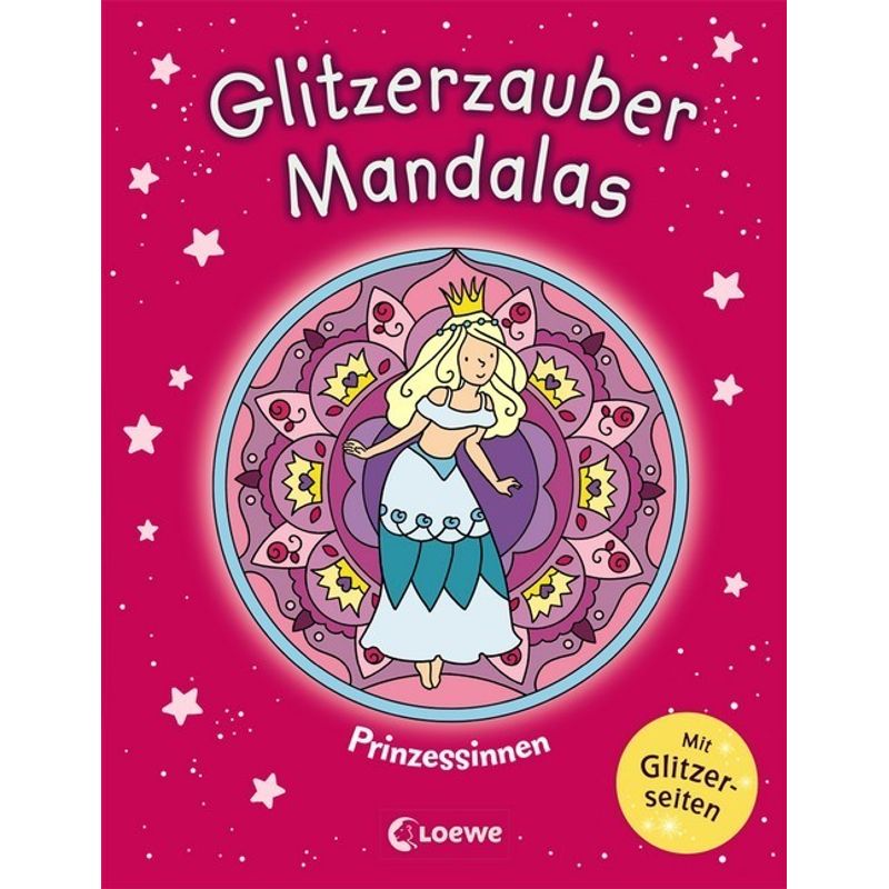 Glitzerzauber-Mandalas - Prinzessinnen, Kartoniert (TB) von Loewe Verlag