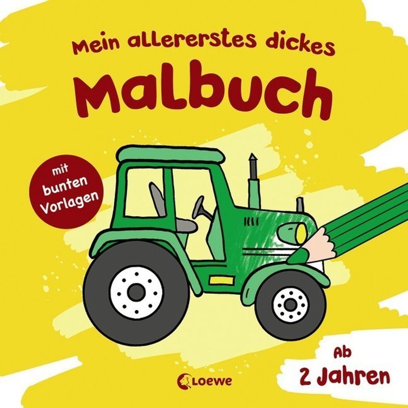 Mein Allererstes Dickes Malbuch (Traktor), Kartoniert (TB) von Loewe