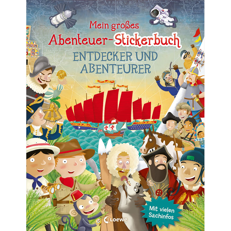Mein Großes Abenteuer-Stickerbuch - Entdecker Und Abenteurer - Joshua George, Kartoniert (TB) von Loewe