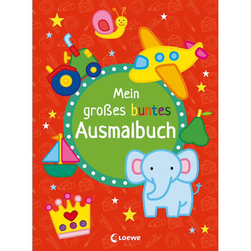 Mein Großes Buntes Ausmalbuch (Elefant), Kartoniert (TB) von Loewe Verlag