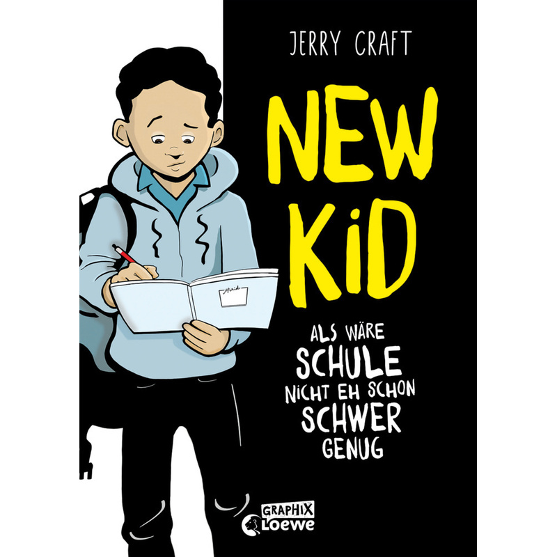 New Kid - Als Wäre Schule Nicht Eh Schon Schwer Genug - Jerry Craft, Gebunden von Loewe