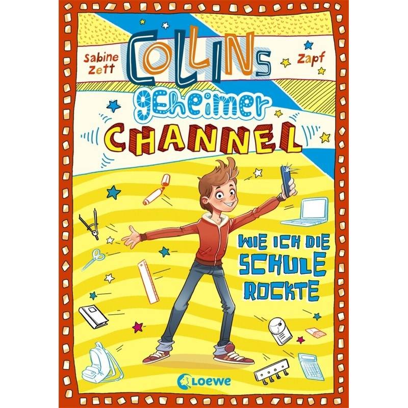 Wie Ich Die Schule Rockte / Collins Geheimer Channel Bd.2 - Sabine Zett, Gebunden von Loewe Verlag