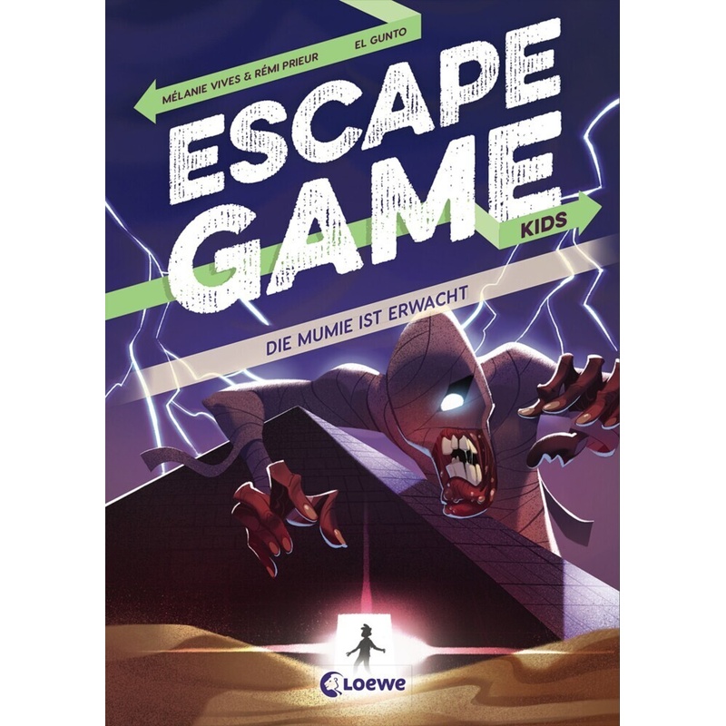 Die Mumie ist erwacht / Escape Game Kids Bd.5. Rémi Prieur, Mélanie Vives - Buch von Loewe