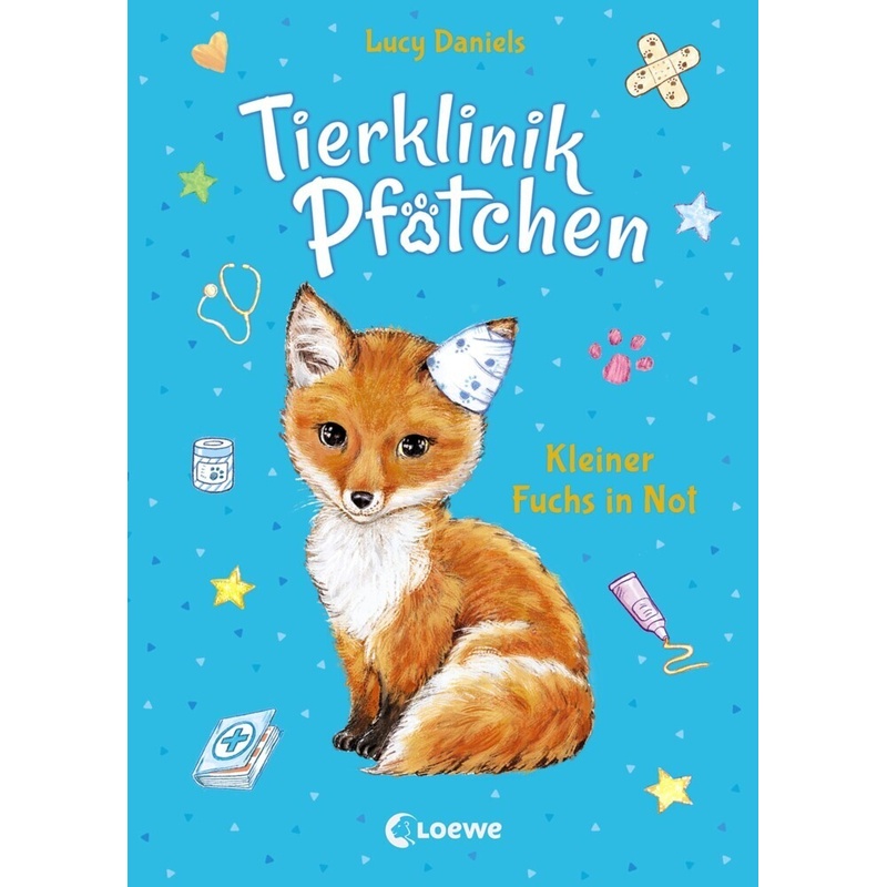 Kleiner Fuchs in Not / Tierklinik Pfötchen Bd.3. Lucy Daniels - Buch von Loewe