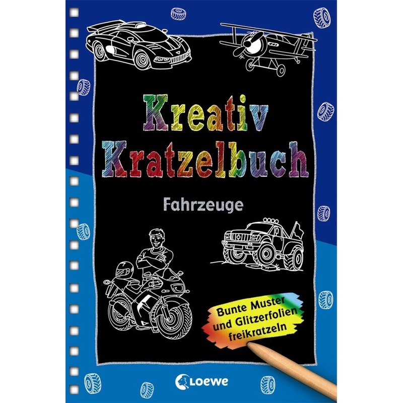 Kreativ-Kratzelbuch: Fahrzeuge - Buch von Loewe