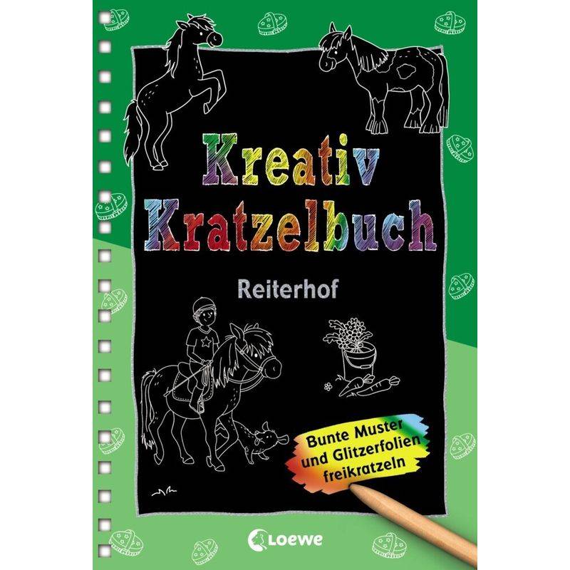 Kreativ-Kratzelbuch: Reiterhof, Kartoniert (TB) von Loewe