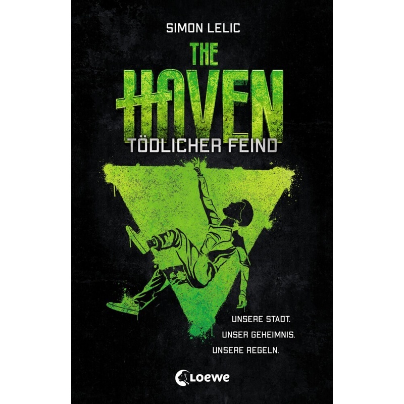 Tödlicher Feind / The Haven Bd.3. Simon Lelic - Buch von Loewe