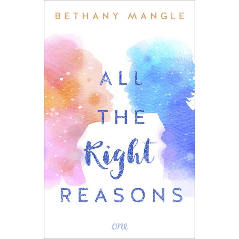All The Right Reasons - Bethany Mangle, Kartoniert (TB) von Lübbe ONE in der Bastei Lübbe AG