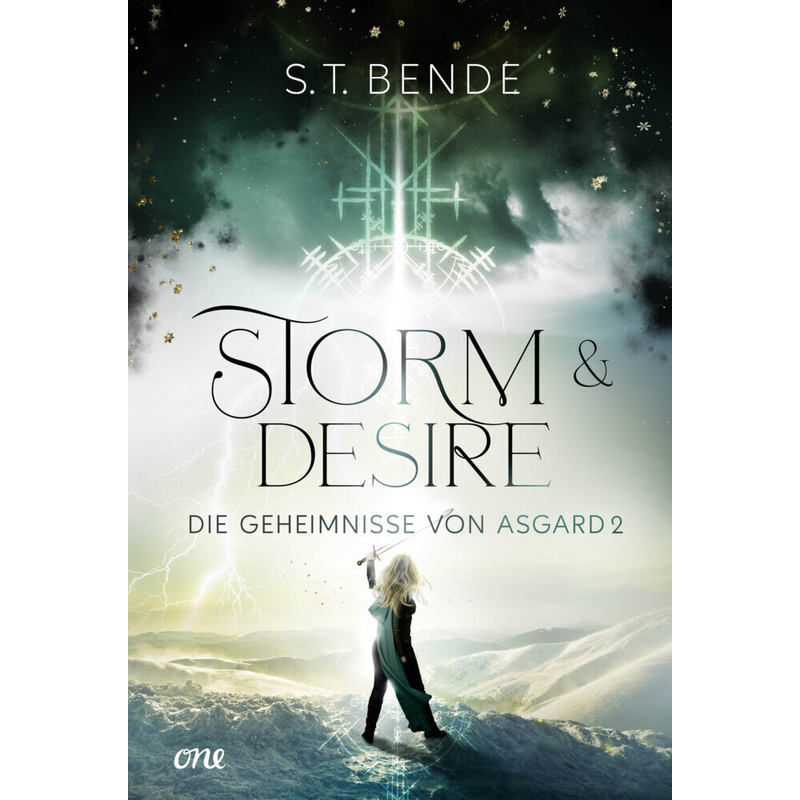 Storm & Desire / Die Geheimnisse Von Asgard Bd.2 - S.T. Bende, Gebunden von Lübbe ONE in der Bastei Lübbe AG