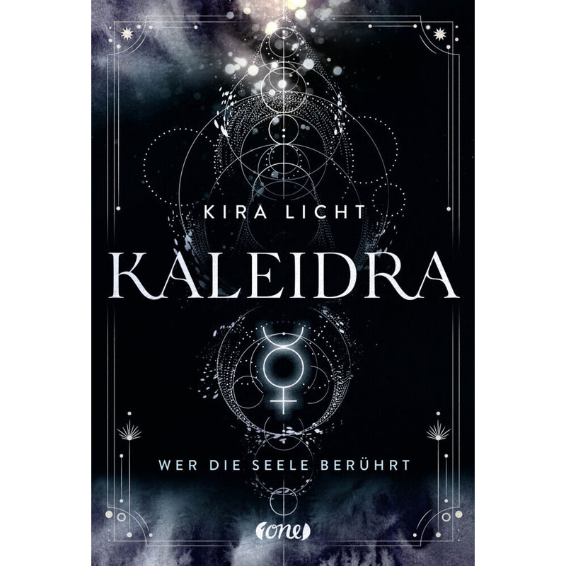 Wer Die Seele Berührt / Kaleidra Bd.2 - Kira Licht, Gebunden von Lübbe ONE in der Bastei Lübbe AG