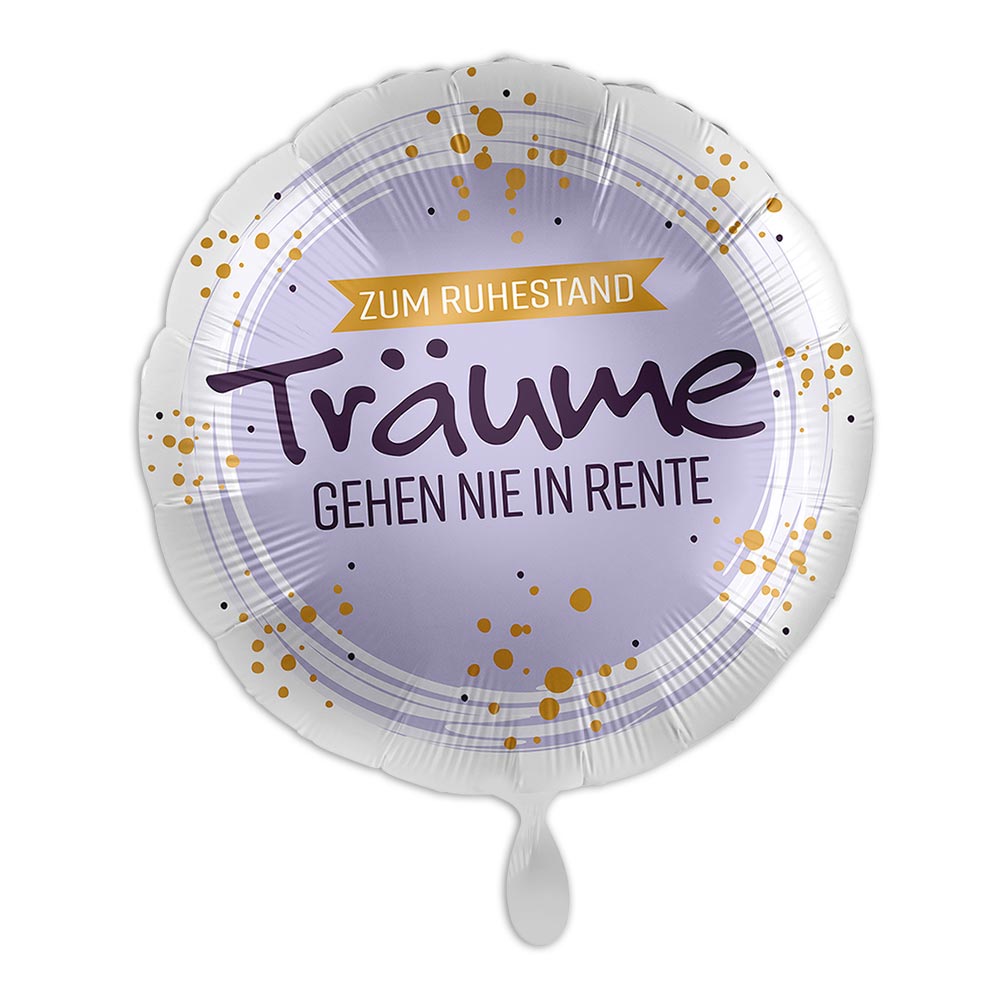 "Träume gehen nie in Rente", Heliumballon rund Ø 34 cm "Träume gehen nie in Rente", Heliumballon rund Ø 34 cm von Luftballon-Markt GmbH