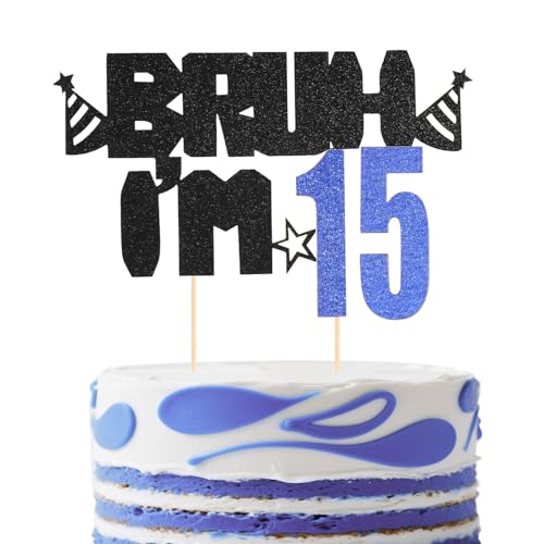 Kuchenaufsatz Bruh I’m 15, Glitzerndes Design in Schwarz und Blau Happy Birthday Dekoration Lustige Geburtstagsparty-Dekoration und Gastgeschenke für Jungen(15.) von Lyreh
