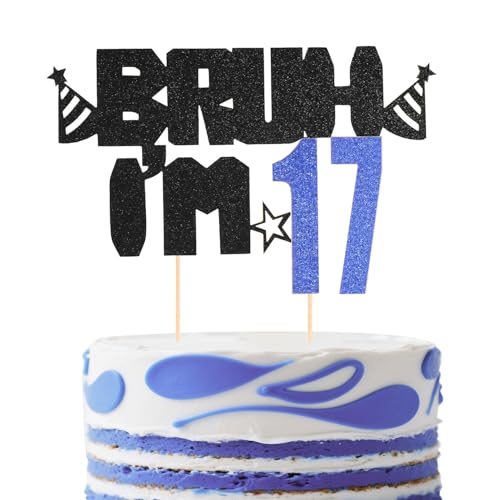 Kuchenaufsatz Bruh I’m 17, Glitzerndes Design in Schwarz und Blau Happy Birthday Dekoration Lustige Geburtstagsparty-Dekoration und Gastgeschenke für Jungen(17.) von Lyreh