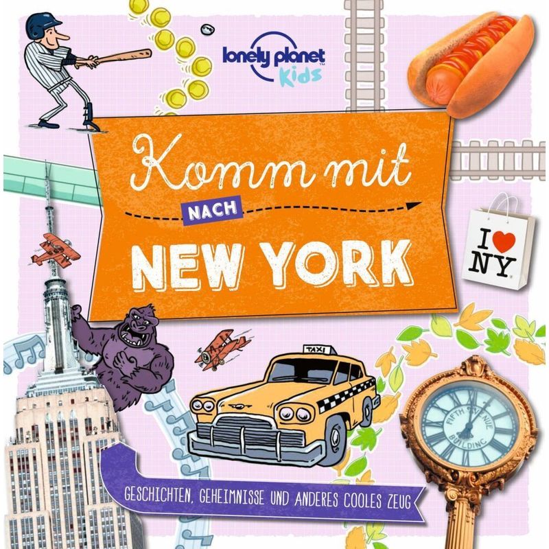 Lonely Planet Kinderreiseführer Komm Mit Nach New York, Kartoniert (TB) von MAIRDUMONT