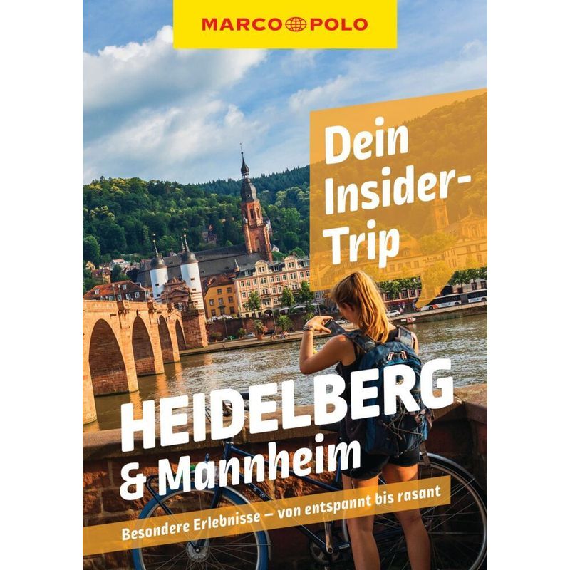 Marco Polo Insider-Trips Heidelberg & Mannheim - Marlen Schneider, Kartoniert (TB) von MAIRDUMONT