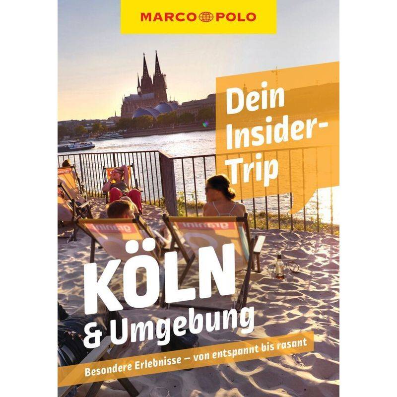 Marco Polo Insider-Trips / Marco Polo Insider-Trips Köln & Umgebung - Doreen Reeck, Kartoniert (TB) von MAIRDUMONT
