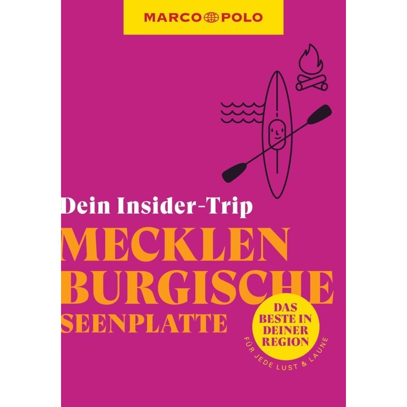 Marco Polo Insider-Trips / Marco Polo Insider-Trips Mecklenburgische Seenplatte - Juliane Israel, Kartoniert (TB) von MAIRDUMONT