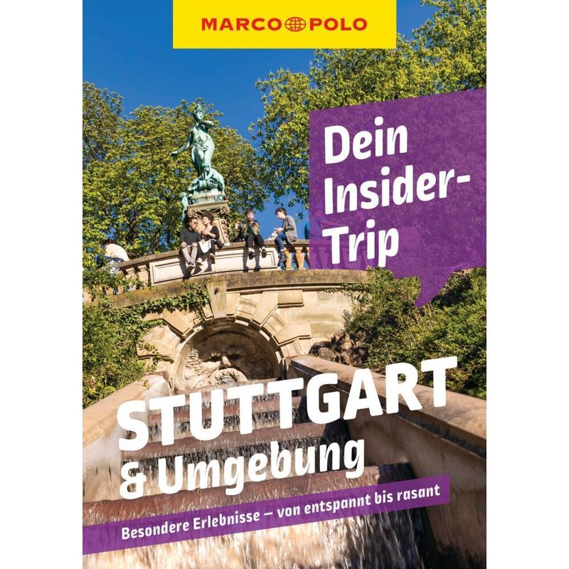 Marco Polo Insider-Trips Stuttgart & Umgebung - Jens Bey, Karin Wiemer, Johanna Trommer, Kartoniert (TB) von MAIRDUMONT