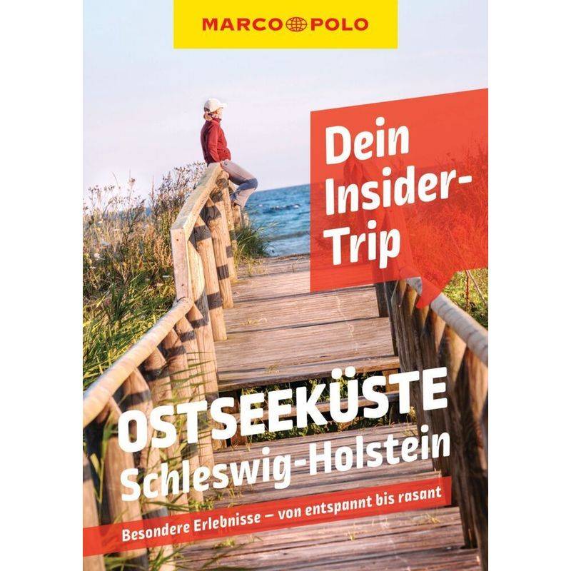 Marco Polo Insider-Trips / Marco Polo Insider-Trips Ostseeküste Schleswig-Holstein - Jana Walther, Kartoniert (TB) von MAIRDUMONT