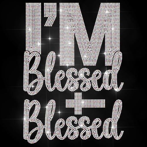 MAYJOYDIY I'M Blessed Strass Aufbügler Hotfix Transfer Kreuz Gesegneter Slogan Wärmetransfer Aufkleber Glitzernde Kleidungsdekoration Applikation Für Hemd Tasche Hut Jacke Jeans Schuhe DIY Basteln von MAYJOYDIY