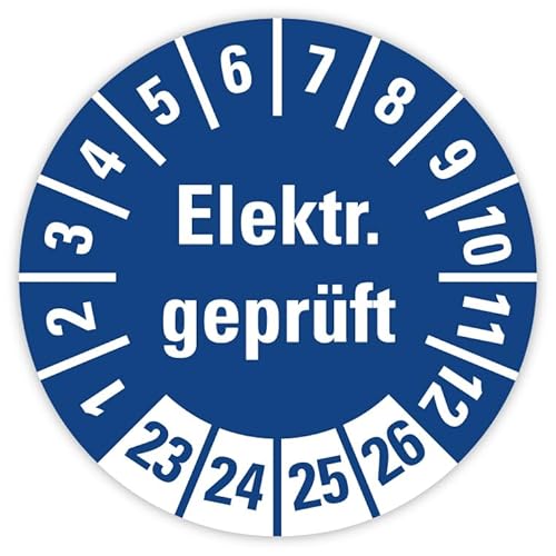 100 Stück - Prüfplakette Mehrjahresprüfplakette "Elektrisch geprüft | 23-26" Etikett Folie Aufkleber, blau | Ø15-40mm Made in Germany, Größe: Ø15 mm von MBS-SIGNS