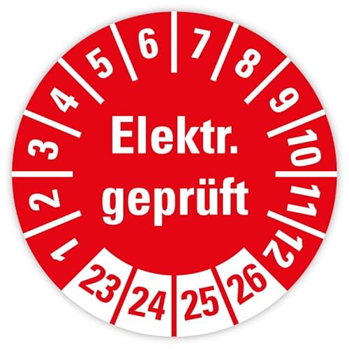 100 Stück - Prüfplakette Mehrjahresprüfplakette "Elektrisch geprüft | 23-26" Etikett Folie Aufkleber, rot | Ø15-40mm Made in Germany, Größe: Ø30 mm von MBS-SIGNS