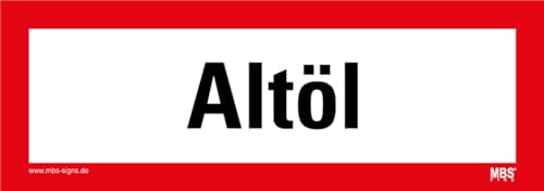 Aufkleber Hinweis „Altöl“ Folie selbstklebend ähnl. DIN 4066 | Größen wählbar Made in Germany, Größen Name: 14,8x42 cm von MBS-SIGNS