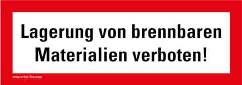Aufkleber Hinweis „Lagerung von brennbaren Materialien verboten“ Brandschutz Schild Folie selbstklebend ähnl. DIN 4066 Made in Germany | 297x105 mm Aufkleber Hinweis „Lagerung von brennbaren Materialien verboten“ Brandschutz Schild Folie selbstklebend ähnl. DIN 4066 Made in Germany | 297x105 mm von MBS-SIGNS