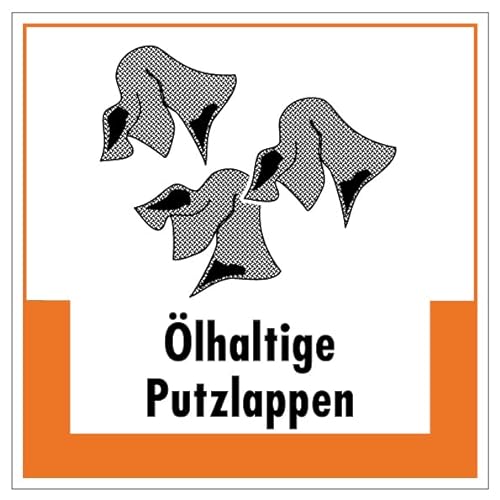 Aufkleber Hinweis Abfallkennzeichnung"Ölhaltige Putzlappen" Müllentsorgung Recycling Schild Folie selbstklebend, orange | 5-40cm Made in Germany, Größe: 20x20 cm von MBS SIGNS