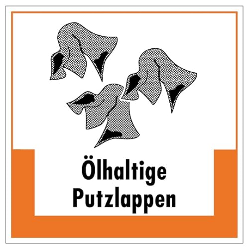 Aufkleber Hinweis Abfallkennzeichnung"Ölhaltige Putzlappen" Müllentsorgung Recycling Schild Folie selbstklebend, orange | 5-40cm Made in Germany, Größe: 20x20 cm von MBS SIGNS