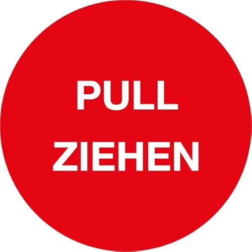 Aufkleber Hinweis "PULL ZIEHEN" Türschild Folie selbstklebend | Ø5-30cm Made in Germany, Größen Name: Ø5 cm von MBS-SIGNS