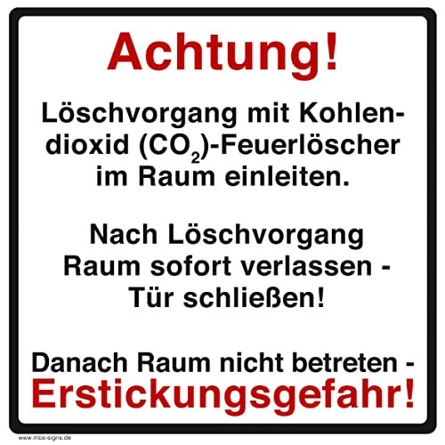 Kunststoffschild Hinweis „Achtung Erstickungsgefahr!CO2-Feuerlöscher Danach Raum nicht betreten“ Warnung Schild | 10x10cm Made in Germany von MBS-SIGNS