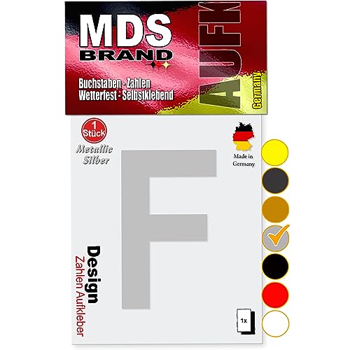 MDS Brand 10cm Design Buchstaben Aufkleber Selbstklebende Klebebuchstaben | Wetterfest Alphabet zum Aufkleben für Briefkasten, Auto, Mülltonne, Vinyl Buchstaben für Außen & Innen (Silber, F) von MDS Brand