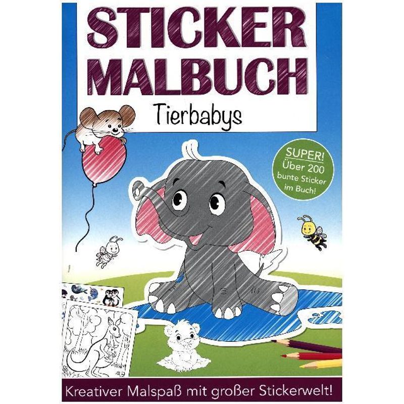 Stickermalbuch Tierbabys, Kartoniert (TB) von MEDIA