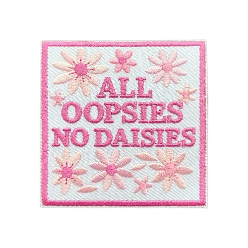 MEIYSTICK Aufnäher mit Aufschrift "All Oopsies No Daisies", bestickt, für Kleidung, Rucksäcke, Hüte, Jeans, Taschen, Wildblumen, Mädchen, Größe 7,6 cm, zum Aufbügeln oder Aufnähen, Applikation MEIYSTICK Aufnäher mit Aufschrift "All Oopsies No Daisies", bestickt, für Kleidung, Rucksäcke, Hüte, Jeans, Taschen, Wildblumen, Mädchen, Größe 7,6 cm, zum Aufbügeln oder Aufnähen, Applikation von MEIYSTICK