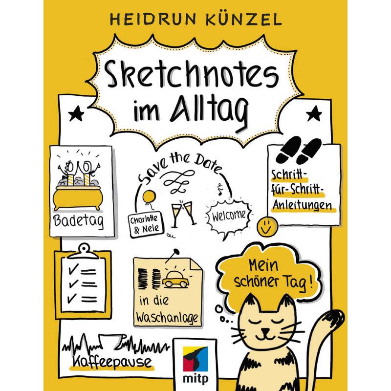Sketchnotes Im Alltag - Heidrun Künzel, Kartoniert (TB) von MITP-Verlag