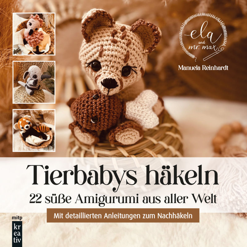 Tierbabys Häkeln - Manuela Reinhardt, Gebunden von MITP-Verlag