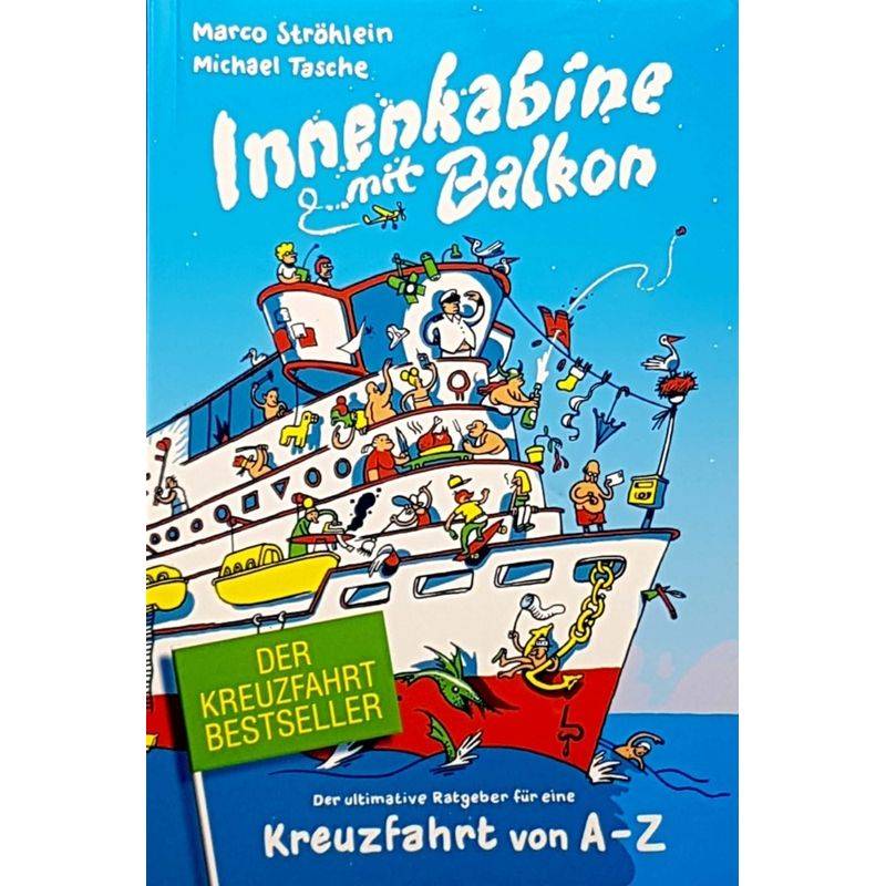 Innenkabine Mit Balkon - Marco Ströhlein, Michael Tasche, Kartoniert (TB) von MS Entertainment