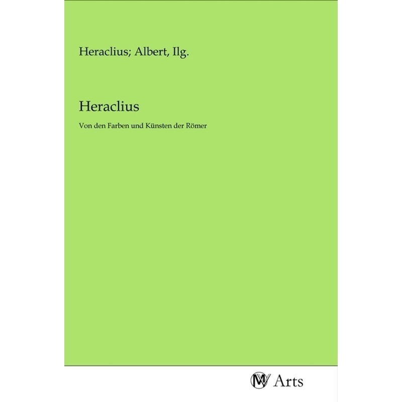 Heraclius, Kartoniert (TB) von MV-Arts