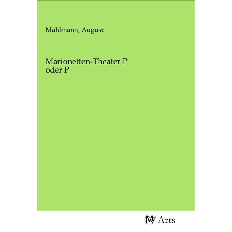 Marionetten-Theater P Oder P, Kartoniert (TB) von MV-Arts