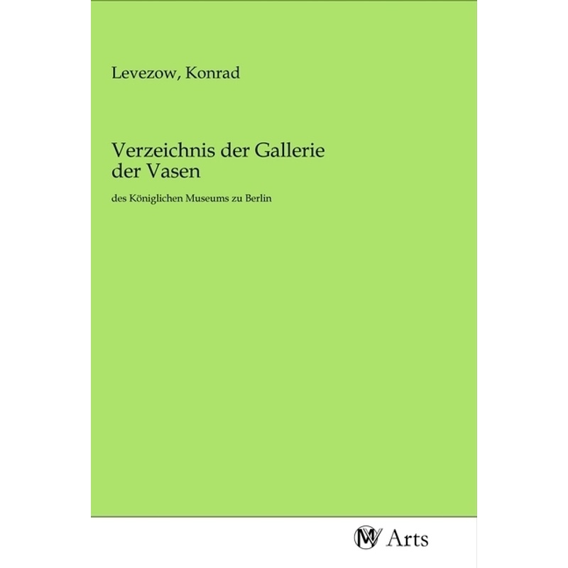 Verzeichnis Der Gallerie Der Vasen, Kartoniert (TB) von MV-Arts