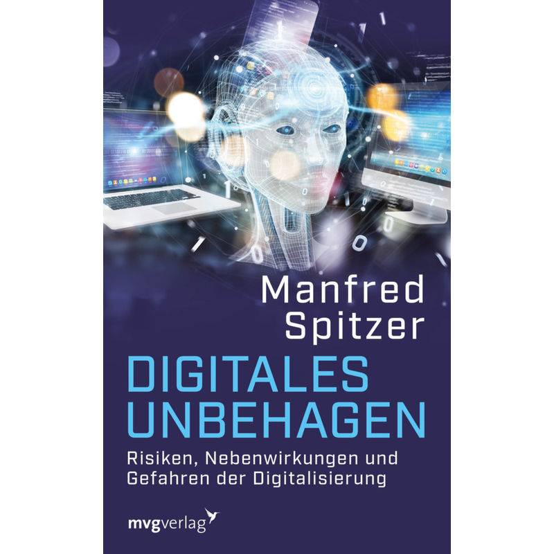 Digitales Unbehagen - Manfred Spitzer, Gebunden von MVG VERLAG