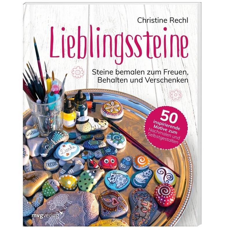 Lieblingssteine - Christine Rechl, Gebunden von MVG VERLAG