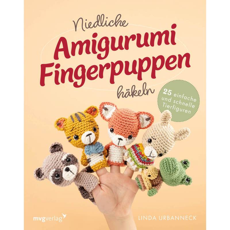 Niedliche Amigurumi-Fingerpuppen Häkeln - Linda Urbanneck, Kartoniert (TB) von MVG VERLAG