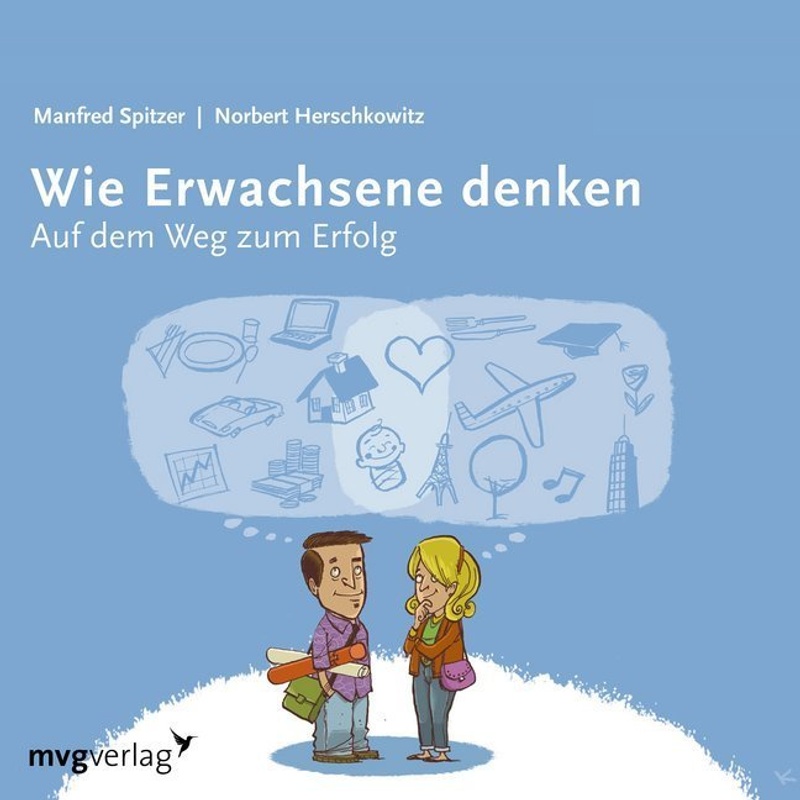 Wie Erwachsene Denken.Tl.1,1 Audio-Cd - Manfred Spitzer, Norbert Herschkowitz (Hörbuch) von MVG VERLAG